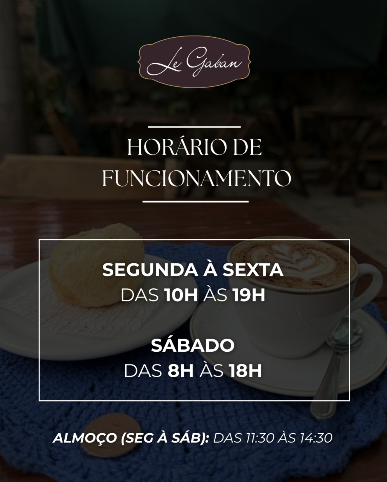 Nosso horário de funcionamento.